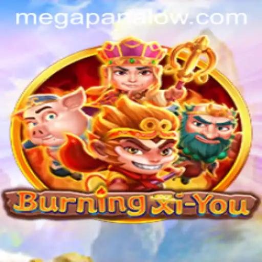 BurningXiYou: A Thrilling Adventure with Mega Panalo